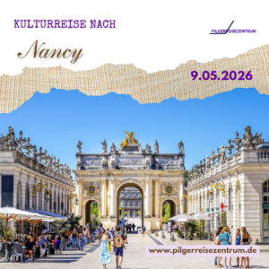 Kulturreise nach Nancy