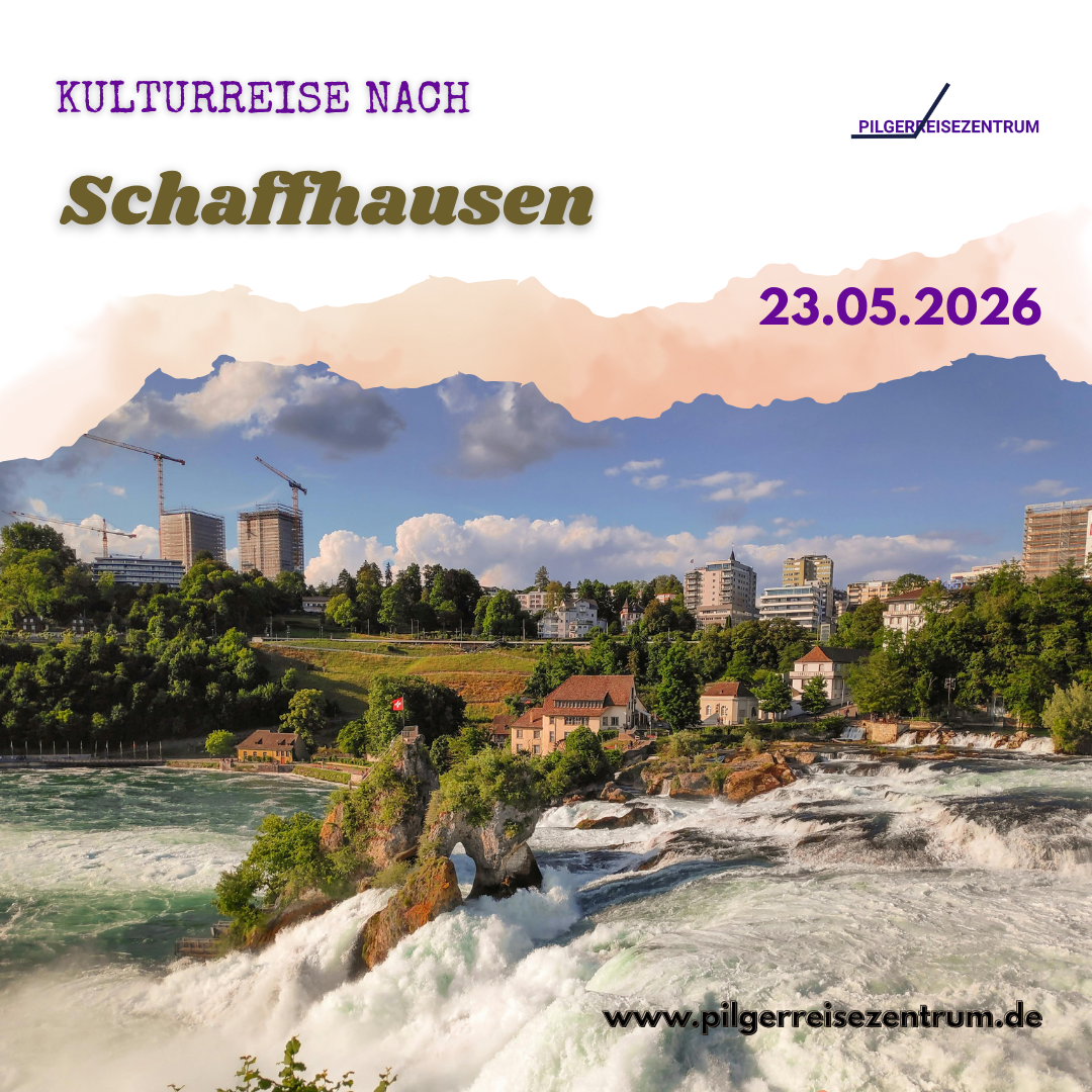 Kultureise nach Schaffhausen
