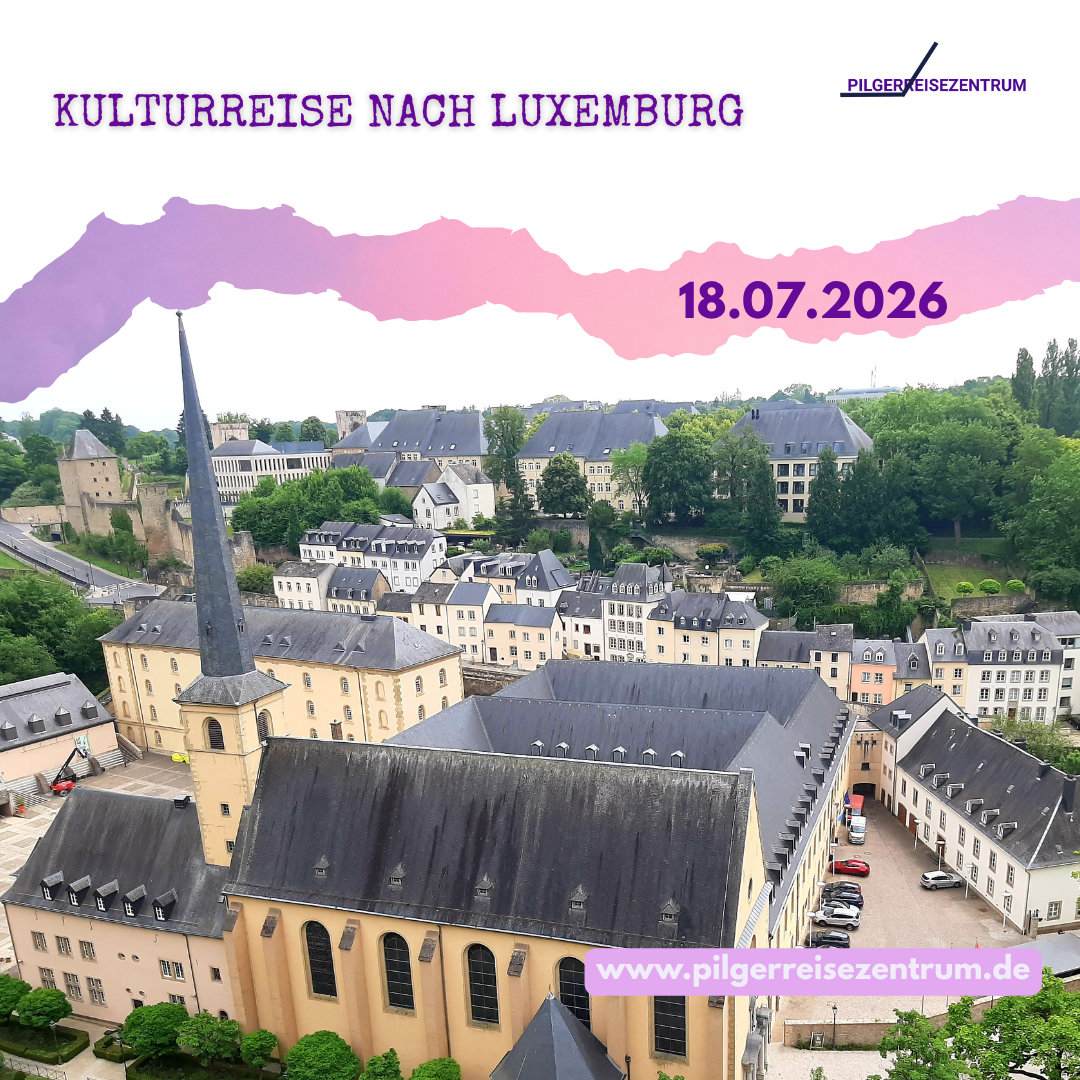 Kulturreise nach Luxemburg